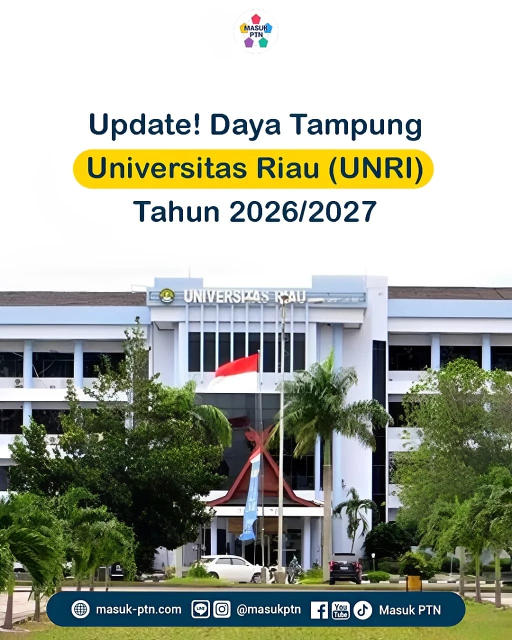 Daya Tampung UNRI 2026 Semua Jalur, Cek Yuk!